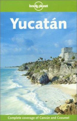 Lonely Planet Yucatan (Lonely Planet Yucatan) 1740594568 Book Cover