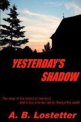 Yesterday's Shadow 1414053703 Book Cover