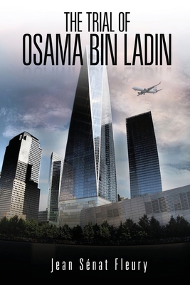 The Trial Of Osama Bin Ladden 1645521583 Book Cover