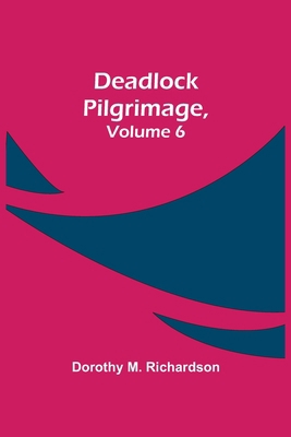 Deadlock Pilgrimage, Volume 6 935459848X Book Cover