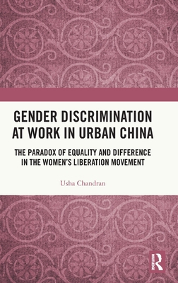 Gender Discrimination at Work in Urban China: T... 103240423X Book Cover