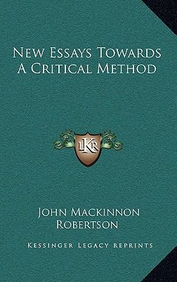 New Essays Towards a Critical Method 1163401315 Book Cover