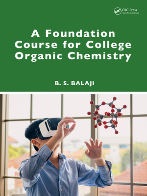 A Foundation Course for College Organic Chemistry 1032631147 Book Cover