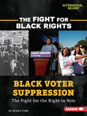 Black Voter Suppression: The Fight for the Righ... 1728430240 Book Cover