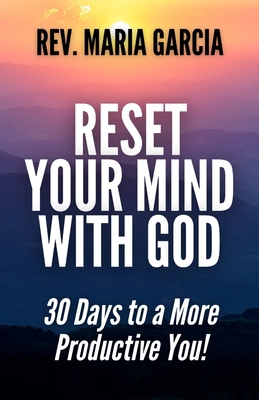 Reset Your Mind with God: 30 Days to a More Pro... B0F8YNM1YM Book Cover