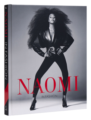 Naomi in Fashion: Naomi Campbell 0847899810 Book Cover