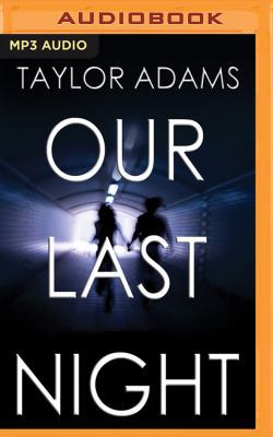 Our Last Night 1543666213 Book Cover