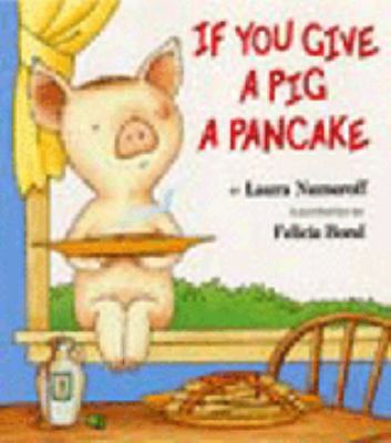 If You Give a Pig a Pancake 0007128398 Book Cover