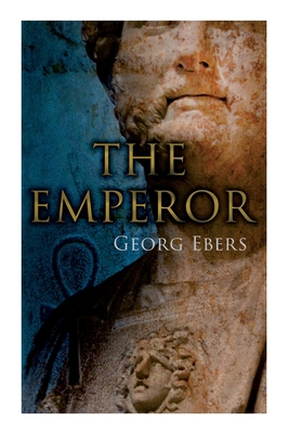 The Emperor: Historical Novel 8027341094 Book Cover