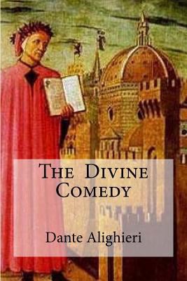 The Divine Comedy: : Henry Wadsworth Longfellow) 1533079927 Book Cover
