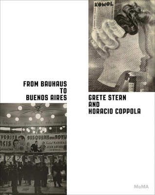 From Bauhaus to Buenos Aires: Grete Stern & Hor... 0870709615 Book Cover