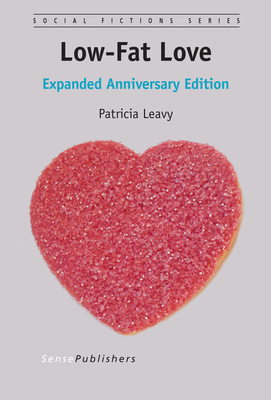Low-Fat Love: Expanded Anniversary Edition 9462099901 Book Cover