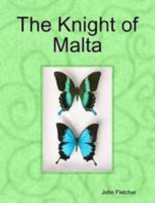 The Knight of Malta 140920717X Book Cover