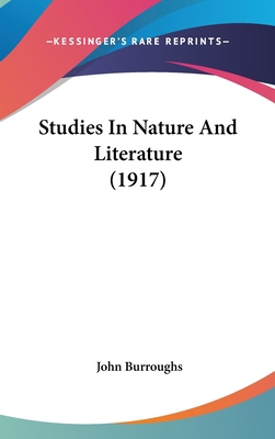 Studies In Nature And Literature (1917) 0548946582 Book Cover