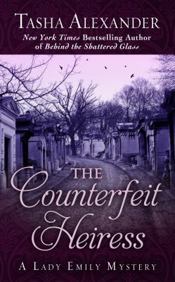 The Counterfeit Heiress (A Lady Emily Mystery) [Large Print] 1410474453 Book Cover