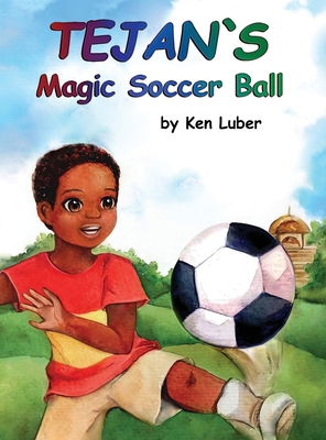 Tejan's Magic Soccer Ball 1964802040 Book Cover