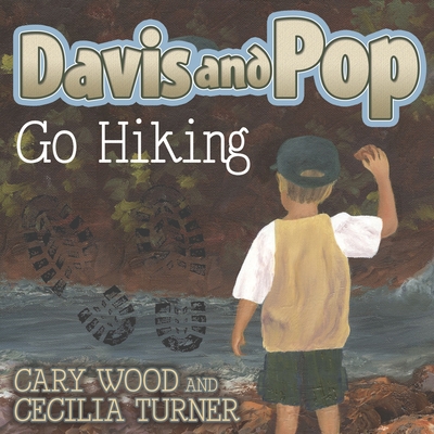 Davis and Pop Go Hiking 1630472174 Book Cover