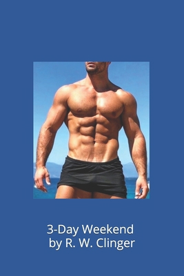 3-Day Weekend 1086025970 Book Cover