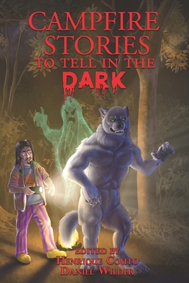 Campfire Stories to Tell in the Dark: Stories f... B08GV9NF8C Book Cover