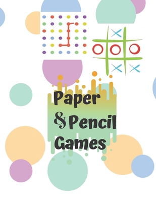 Paper & Pencil Games: Paper & Pencil Games: 2 P... 1708923551 Book Cover