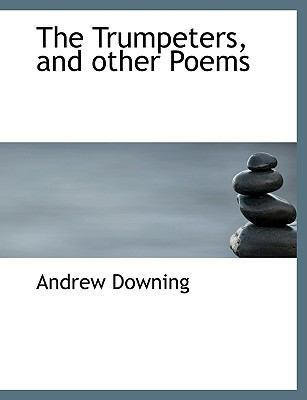 The Trumpeters, and Other Poems [Large Print] 1116852306 Book Cover