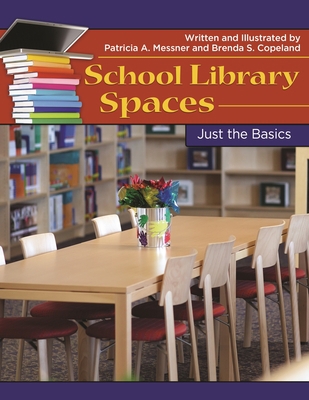 School Library Spaces 1598848054 Book Cover