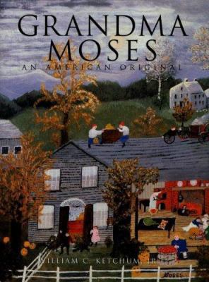 Grandma Moses: An American Original 1597640832 Book Cover