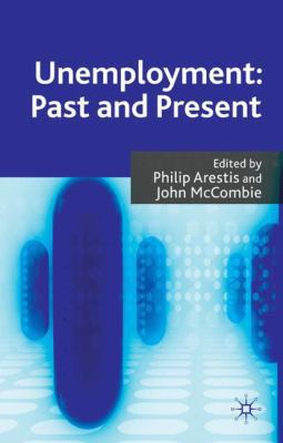 Unemployment: Past and Present 0230202446 Book Cover