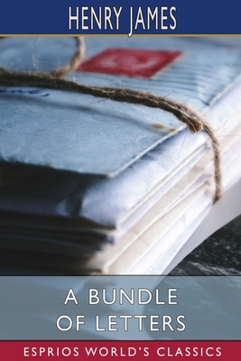 A Bundle of Letters (Esprios Classics) 1006831290 Book Cover