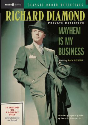 Richard Diamond Private Detective: Mayhem Is My... 1617090611 Book Cover