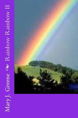 Rainbow Rainbow II 1981891722 Book Cover