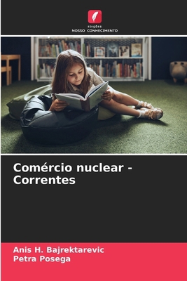 Comércio nuclear - Correntes [Portuguese] 6209237193 Book Cover