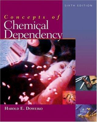 Concepts of Chemical Dependency 053463284X Book Cover