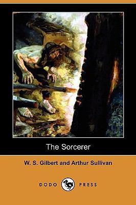 The Sorcerer (Dodo Press) 1409949850 Book Cover