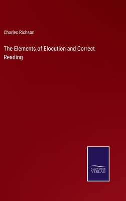 The Elements of Elocution and Correct Reading 3375102674 Book Cover