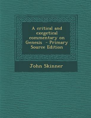 A critical and exegetical commentary on Genesis 1293643289 Book Cover