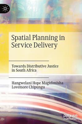 Spatial Planning in Service Delivery: Towards D... 3030198499 Book Cover