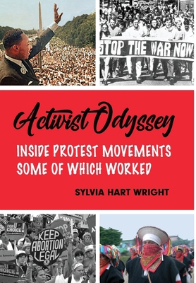 Activist Odyssey: Inside Protest Movements, Som... 1733012338 Book Cover