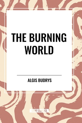 The Burning World            Book Cover