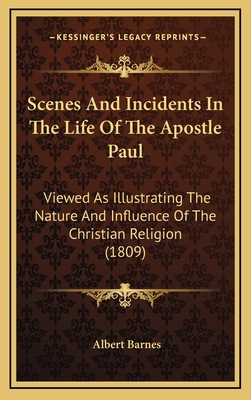 Scenes And Incidents In The Life Of The Apostle... 1167140532 Book Cover