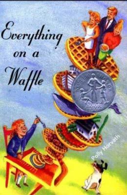 Everything on a Waffle 0374422087 Book Cover