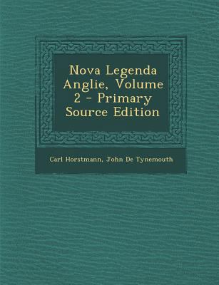 Nova Legenda Anglie, Volume 2 - Primary Source ... [Latin] 129542486X Book Cover