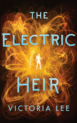 The Electric Heir 1978671644 Book Cover