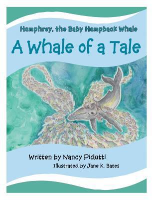 Humphrey, the Baby Humpback Whale: A Whale of a... 1973603500 Book Cover