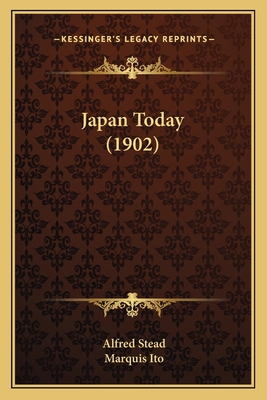 Japan Today (1902) 1165427133 Book Cover