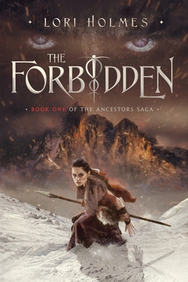 The Forbidden: Book 1 of The Ancestors Saga, A ... 1838029826 Book Cover