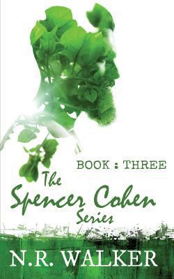 The Spencer Cohen Series Book Three 1530811686 Book Cover