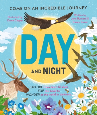 Day and Night: Come on an Incredible Journey 0753479966 Book Cover