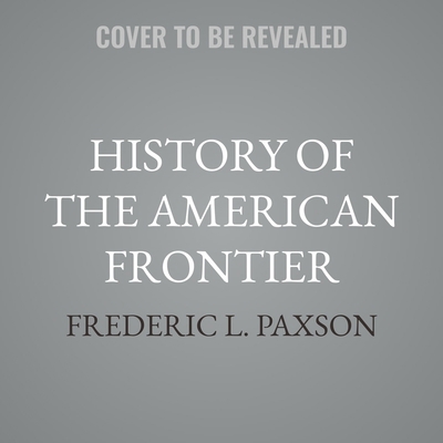 History of the American Frontier B0DTLJGGNR Book Cover