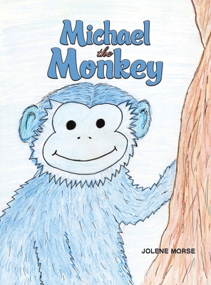 Michael the Monkey 1035800535 Book Cover